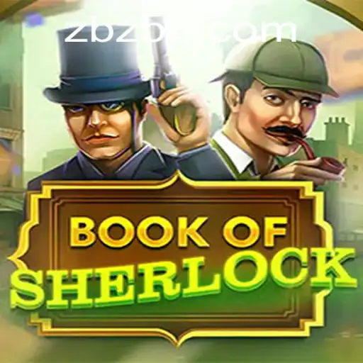 Descubra o Fascinante Mundo de BookOfSherlock com a Plataforma ZBZB.COM